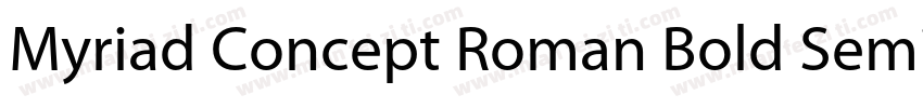 Myriad Concept Roman Bold SemiExt字体转换